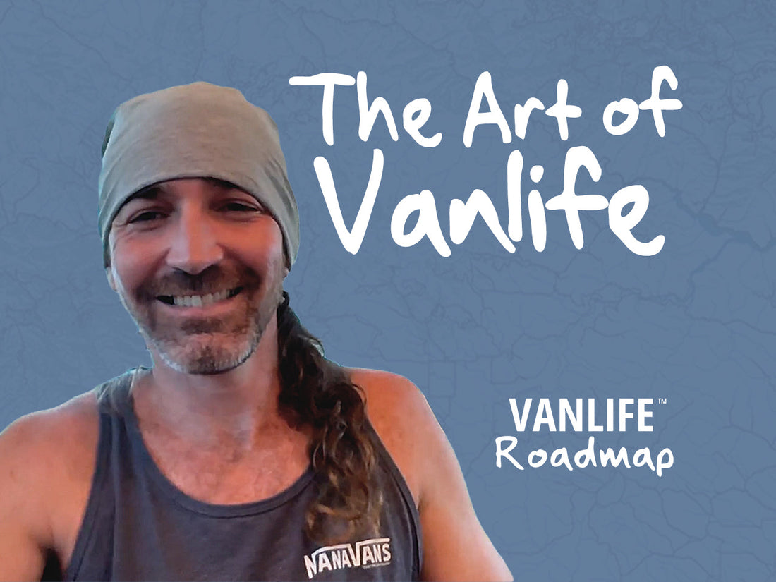 Vanlife Roadmap Podcast: Ep. 8