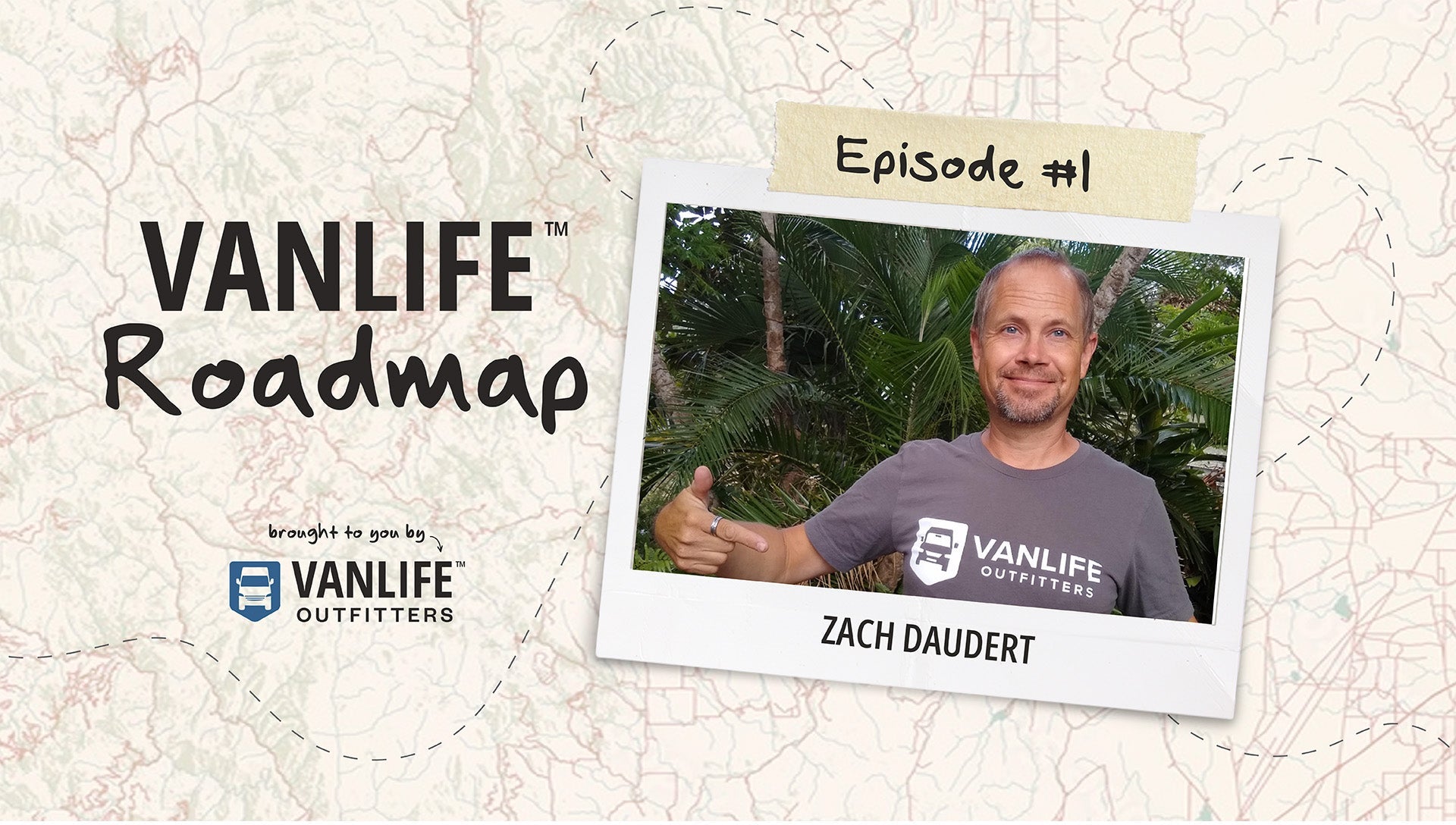 Vanlife Roadmap Podcast: Ep. 1