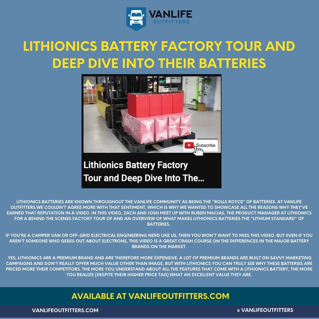 Lithionics batteries are known throughout the vanlife community as being the "Rolls Royce" of batteries.  At Vanlife Outfitters we couldn't agree more with that sentiment, which is why we wanted to showcase all the reasons why they've earned that reputation in a video.  In this video, Zach and Josh meet up with Ruben Macias, the Product Manager at Lithionics for a behind the scenes factory tour of and an overview of what makes Lithionics batteries the "lithium standard" of batteries.   If you're a camper van or off-grid electrical engineering nerd like us, then you won't want to miss this video.  But even if you aren't someone who geeks out about electrons, this video is a great crash course on the differences in the major battery brands on the market.  Yes, Lithionics are a premium brand and are therefore more expensive.  A lot of premium brands are built on savvy marketing campaigns and don't really offer much value other than image, but with Lithionics you can truly see why these batteries are priced more their competitors.  The more you understand about all the features that come with a Lithionics battery, the more you realize (despite their higher price tag) what an excellent value they are.  Watch full video on Youtube. Link in bio! 📲  Follow👉  @vanlifeoutfitters 👈 for daily tips, inspiration, and all things Vanlife.   Visit the link in our bio for essential and exclusive vanlife products including electric, insulation, flooring, cooling, and so much more. Link in bio. 🚐💨  To get features, use #Vanlifeoutfitters or tag us @vanlifeoutfitters 📲 • •  - #vanlife #vanlifetravel #vanlifeexplorers #vanlifemotivation #vanlifediaries #vanlifers #vanlifeideas #vanlifemovement #homeonwheels #motorhome #vanlifer #homeiswhereyouparkit #buslife #campervan #vanlifestyle #rvliving #rvlifestyle #vanconversion #camperlifestyle #vanlifeing #vandwelling #vandweller #hippievan #vangoals #theprojectvanlife #vanvibes #vanliving #diycamper #projectvanlife