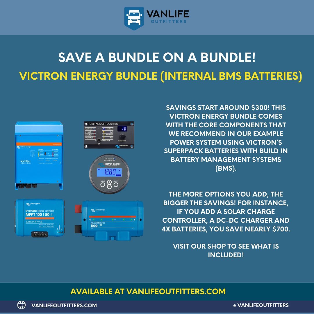 SAVE A BUNDLE ON A BUNDLE! ❗️  SAVINGS START AROUND $300!  VICTRON ENERGY BUNDLE COMES WITH THE CORE COMPONENTS THAT WE RECOMMEND IN OUR EXAMPLE POWER SYSTEM USING VICTRON'S SUPERPACK BATTERIES WITH BUILD IN BATTERY MANAGEMENT SYSTEMS (BMS).  THE MORE OPTIONS YOU ADD, THE BIGGER THE SAVINGS! FOR INSTANCE, IF YOU ADD A SOLAR CHARGE CONTROLLER, A DC-DC CHARGER AND 4X BATTERIES, YOU SAVE NEARLY $700. VISIT OUR SHOP TO SEE WHAT IS INCLUDED!  You can also visit our website for essential and other exclusive vanlife products including electric, insulation, flooring, cooking, and more! Link in bio 📲  Follow @vanlifeoutfitters for daily tips, inspiration, and all things Vanlife. 🚐  • • • • • • •    #vanlifeshot #mercedessprintervan #sprintervan #sprintervanconversion #vanlifediaries #sprintervandiaries #homeonwheels #vanproject #vanconversions #vanlifeideas #vancrush #vanlifemovement #vanlifedistrict